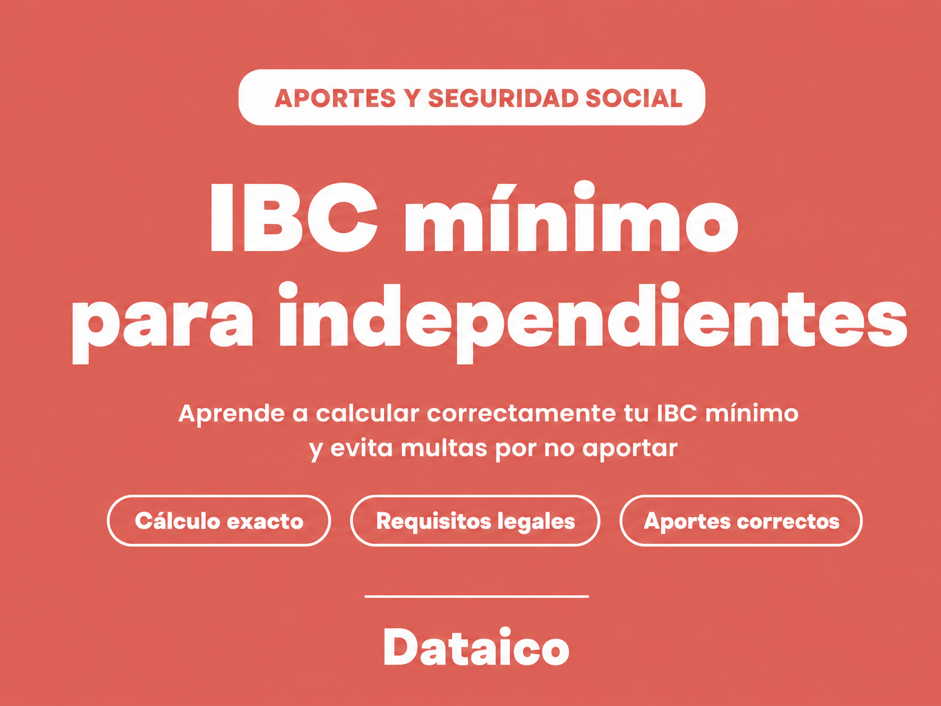 ¿Cómo se calcula el IBC mínimo para independientes en Colombia?