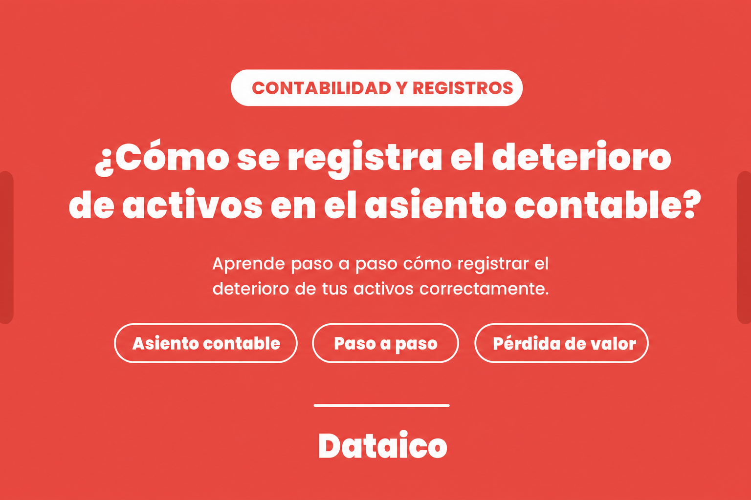 ¿Cómo se registra el deterioro de activos en el asiento contable?