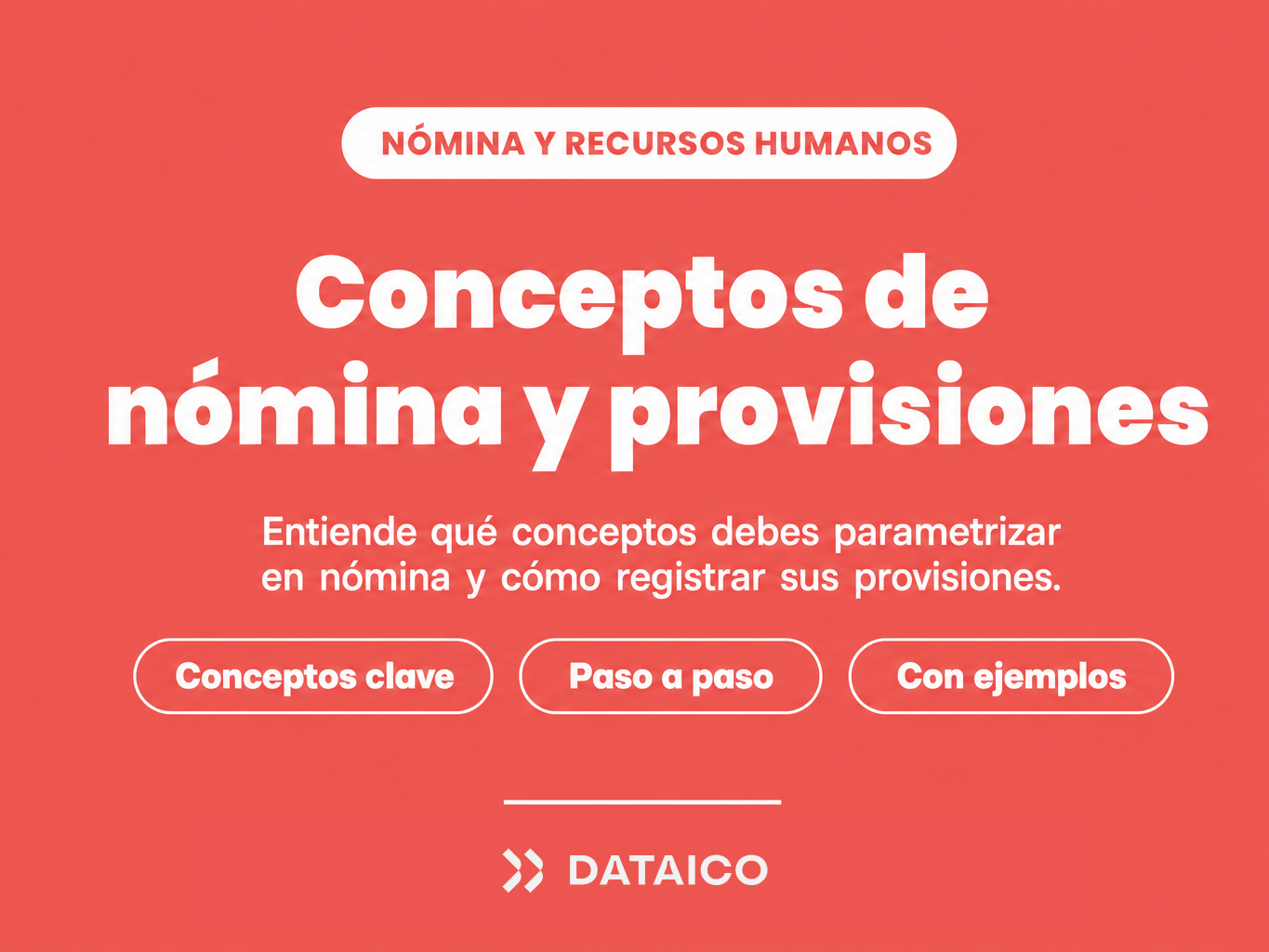 ¿Cuáles son los conceptos que se parametrizan en nómina y cómo se aprovisionan?