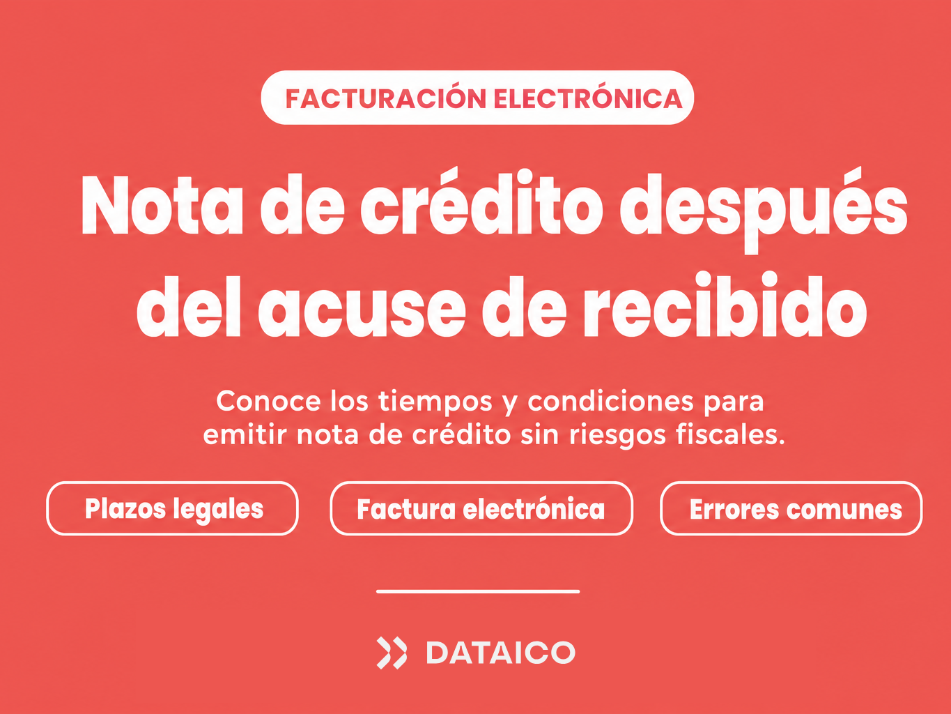 ¿Cuándo se puede emitir una nota de crédito después del acuse de recibido de una factura?